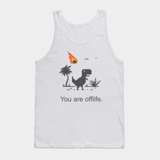 You Are Offlife Tank Top